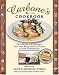 : Carbone's Cookbook: Old-World Elegance and the Best Italian Food in the Northeast (Roadfood, 6)