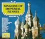 Singers of Imperial Russia 5