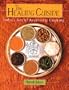 The Healing Cuisine: India's Art of Ayurvedic Cooking (Healing Arts Press)