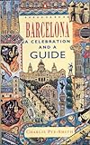 Barcelona : a celebration and a guide
