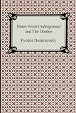 Notes from Underground and the Double