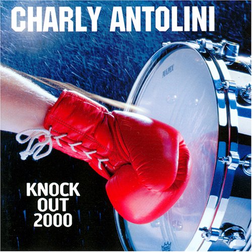 Charly Antolini - Knock out - Zortam Music