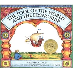 The Fool of the World and the Flying Ship: A Russian Tale
