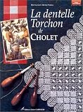 La Dentelle Torchon de Cholet