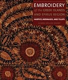 Embroidery of the Greek Islands and Epirus Region