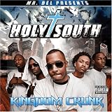 Holy South: Kingdom Crunk