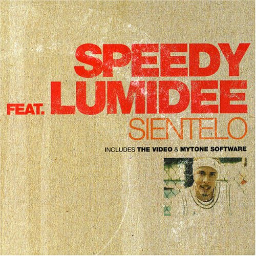 Speedy (Ft Lumidee) - Sientelo Pt.2 - Zortam Music