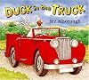 Duck in the Truck