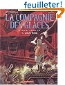 Compagnie des Glaces, tome 1 : Lien Rag