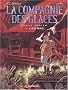 Compagnie des Glaces, tome 1 : Lien Rag