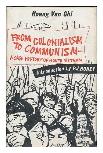 from colonialism to communism a case history of north vietnam