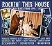 Rockin This House