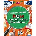 F�r Eltern verboten: Rom: Der cool verr�ckte Reisef�hrer