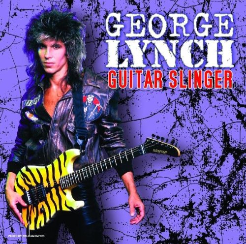 George Lynch - Guitar Slinger - Zortam Music