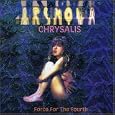 Chrysalis: Force for the Fourth