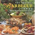 The Perfect Barbecue Book : Creative Recipes for Outdoor Cooking
