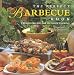 The Perfect Barbecue Book : Creative Recipes for Outdoor Cooking