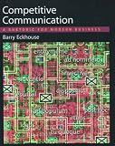 Competitive Communication: A Rhetoric for Modern Business