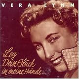 Vera Lynn -  Leg Dein Glueck In Mei