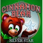 The Cinnamon Bear in the Adventure of the Silver Star (Cinnamon Bear) by Rick Lewis, Veronica Marzilli, Glanville Heisch, and Jerrel McQueen