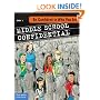 Be Confident in Who You Are (Middle School Confidential Series) (Bk. 1)