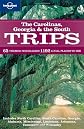 Carolinas Georgia & the South Trips, The (Regional Guide)