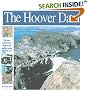 The Hoover Dam: The Story of Hard Times, Tough People and The Taming of a Wild River (Wonders of the World Book)