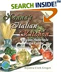 Nonna's Italian Kitchen: Delicious Homestyle Vegan Cuisine (Healthy World Cuisine)