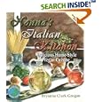 Nonna's Italian Kitchen: Delicious Homestyle Vegan Cuisine (Healthy World Cuisine)