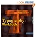 Typography Workbook: A Real-world Guide to Using Type in Graphic Design