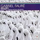 Gabriel Faur�: Requiem