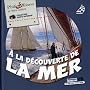 A la d�couverte de la mer