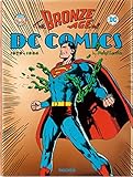 The Bronze Age of DC Comics