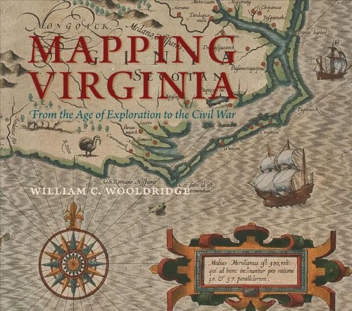 mapping virginia from the age of exploration to the civil war