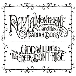 God Willin' & The Creek Don't Rise