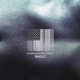 American Porn Songs by 16 Volt