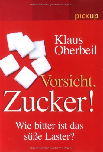 Vorsicht Zucker!