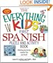 The Everything Kids' First Spanish Puzzle & Activity Book: Make Practicing Espanol Fun And Facil!