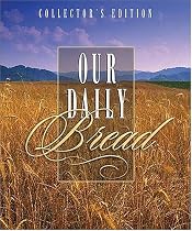 Our Daily Bread