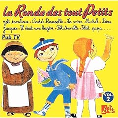 La Ronde Des Tout Petits Vol 2
