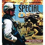 Special Ops: America's Elite Forces in 21st Century Combat