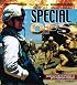 Special Ops: America's Elite Forces in 21st Century Combat