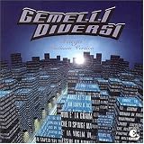 Gemelli Diversi -  Fuego