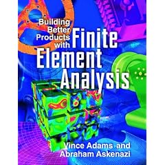 Building Better Products with Finite Element Analysis