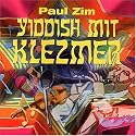 Yiddish Mit Klezmer