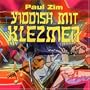 Yiddish Mit Klezmer