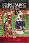 John Talbot and the War in France 1427-1453