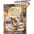 The Bead Book: A Step-by-Step-Guide to the Creative Art of Beading (Collectors Guides) by Victoria Dutton