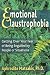 Books : Emotional Claustrophobia: Getting over Your Fear of Being Engulfed by People or Situations