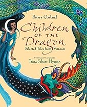 Children of the Dragon: Selected Tales from Vietnam Children of the Dragon: Selected Tales from Vietnam